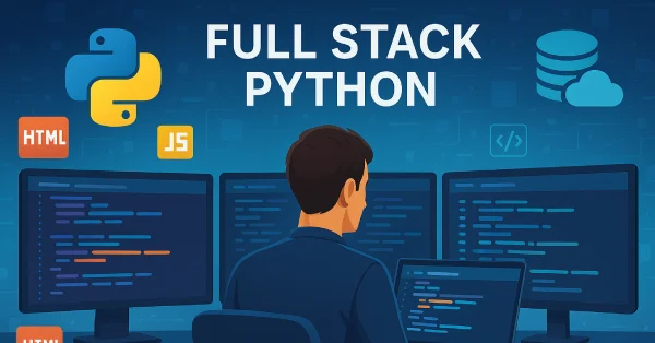 Breaking Myths About Learning a Full Stack Python Course