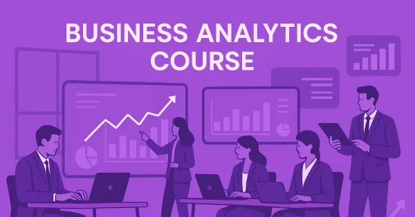 Mistakes to Avoid in a Business Analytics Certification